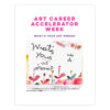 Art Career Accelerator Week: FREE download and great savings! 1 Art Career Accelerator What's Your Dream