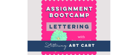 Assignment Bootcamp Lettering Art Cart Assignment Bootcamp Lettering Art Cart