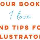Top tips for illustrators, four books I love and what you can learn from them. 4 Four Books I Love 650x450 1 Make Art That Sells Top tips for illustrators, four books I love and what you can learn from them.