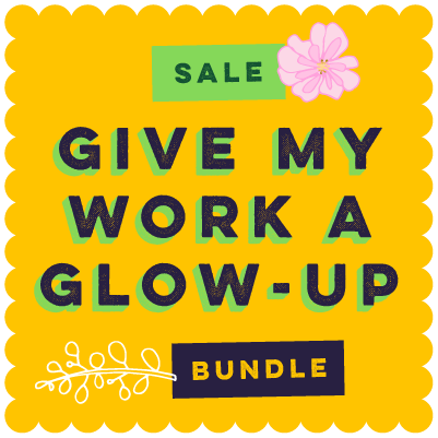 Give My Work a Glow up bundle square