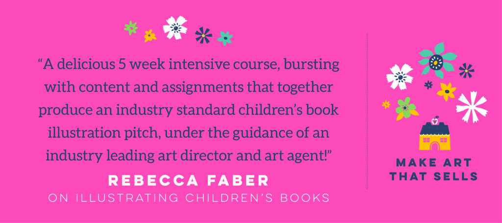 Illustrating Children's Books testimonial by Rebecca Faber