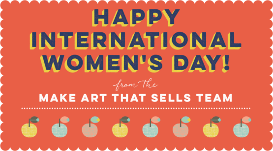 Photos from Lilla's Retreat and the return of the Global Talent Search! 6 INT WOMENS DAY BANNERS 04 1 Make Art That Sells Photos from Lilla's Retreat and the return of the Global Talent Search!
