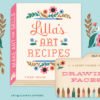 FLASH SALE! 10% off Lilla’s Art Recipes: Drawing Faces! 6 LILLAS RECIPES Drawing Faces cropped1 Make Art That Sells FLASH SALE! 10% off Lilla’s Art Recipes: Drawing Faces!