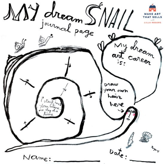 MATS My Dream Snail dream Make Art That Sells Plan your amazing 2019 with our FREE Dream Snail downloadable worksheet!