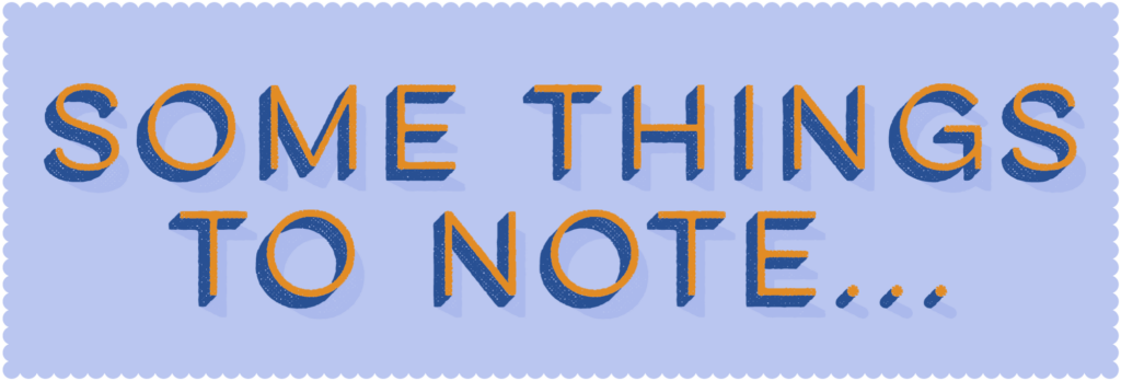 SOME THINGS TO NOTE (1)