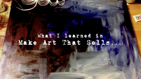 Student review: What I learned in Make Art That Sells 1 what I learned in Make Art That Sells