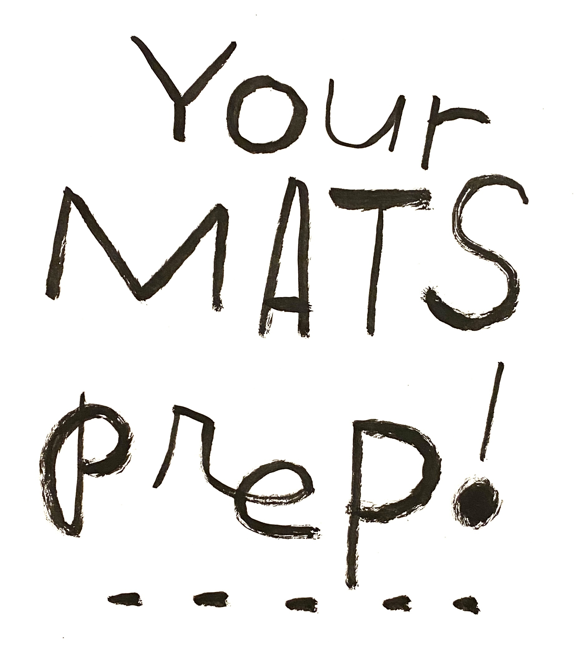 Your MATS Prep