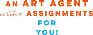 an art agent writes Make Art That Sells An art agent writes assignments for YOU!