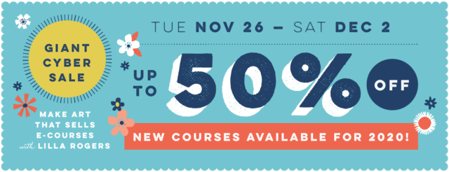 giantcybersale rect Make Art That Sells Revealed! Lilla’s brand NEW courses for 2020!