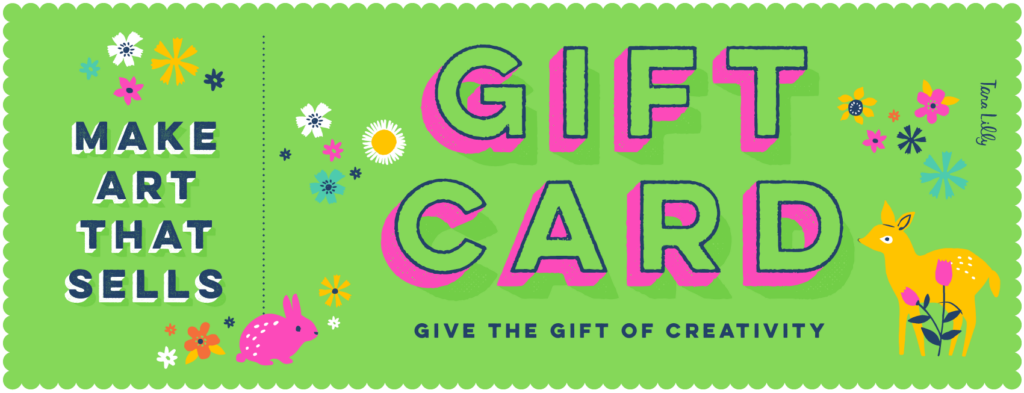 Mkae art that sells gift card with the quote "give the gift of creativity"