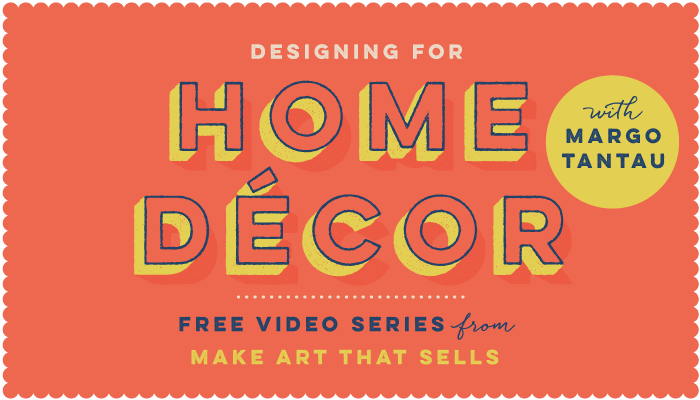 Video Series - On Designing for Home Decor 1 home decor video series 01 Make Art That Sells Video Series - On Designing for Home Decor