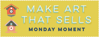 monday moment 01 Make Art That Sells Monday Moment "Rule Your Own Life" with Lilla Rogers