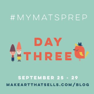 mymatsprep daily art DAY3 V2 Make Art That Sells #MYMATSPREP: Setting flip (Day 3)