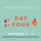 #MYMATSPREP: Scene Magic (Day 4) 8 mymatsprep daily art DAY4 V2 Make Art That Sells #MYMATSPREP: Scene Magic (Day 4)
